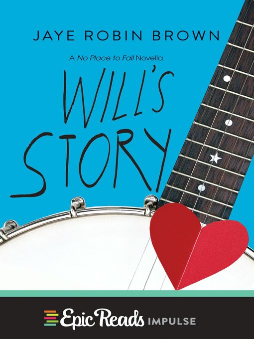 Title details for Will's Story by Jaye Robin Brown - Available